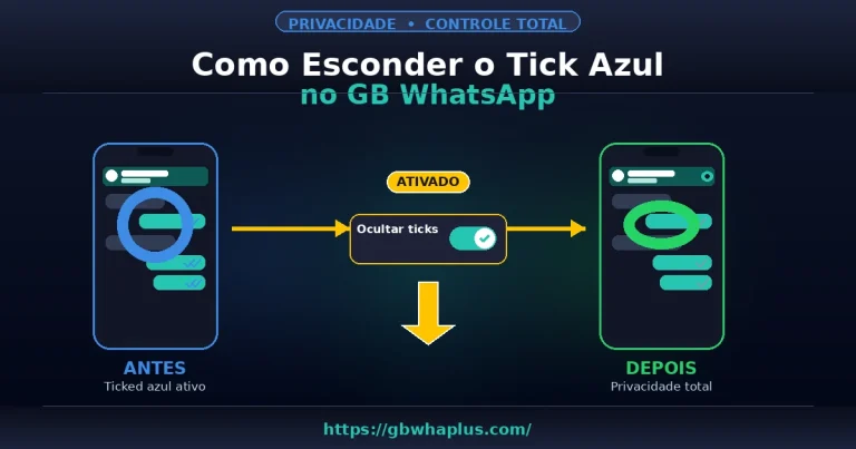 Como Esconder o Tick Azul no GB WhatsApp