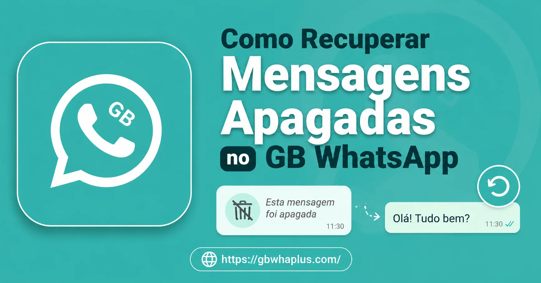 Como Recuperar Mensagens Apagadas no GB WhatsApp