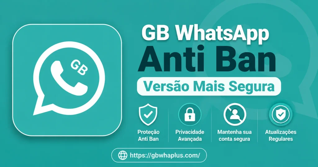 GB WhatsApp Anti Ban